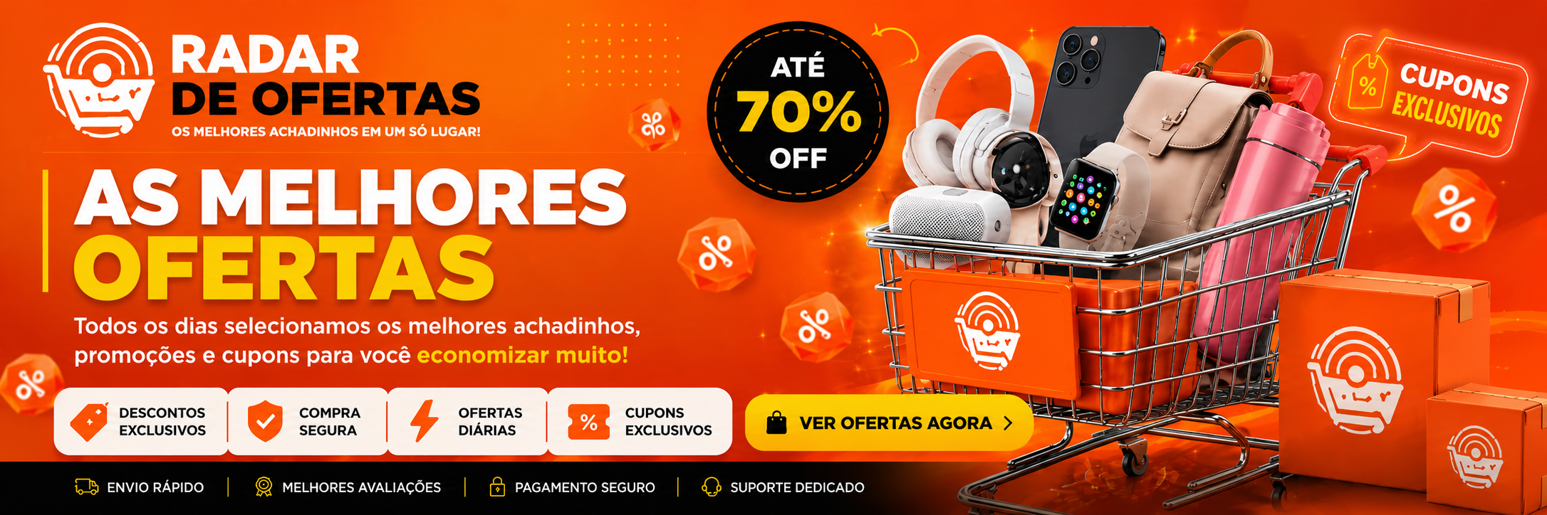 Banner Radar de Ofertas com promoções, cupons exclusivos e descontos de até 70%
